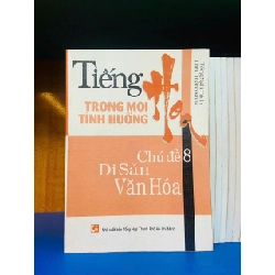 Tiếng Hoa trong mọi tình huống - HỌC NGOẠI NGỮ - Văn võ - VAVO3110-75 Rebooks.vn
