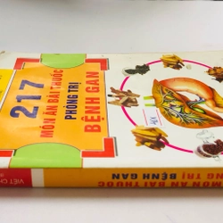217 MÓN ĂN BÀI THUỐC PHÒNG TRỊ BỆNH GAN - 297 trang, nxb: 2006 335056