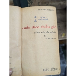 CUỐN THEO CHIỀU GIÓ - VŨ KIM THƯ DỊCH ( BỘ 2 TẬP ĐÓNG BÌA XƯA KO CÒN BÌA GỐC ) 304367