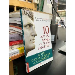 10 quy tắc vàng của thuật lãnh đạo - M. A. Soupios, Panos Mourdoukoutas