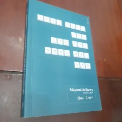 Mayumi Arikawa - THÓI QUEN NHỎ LÀM NÊN CUỘC ĐỜI LỚN