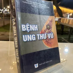 BỆNH UNG THƯ VÚ - NGUYỄN BÁ ĐỨC