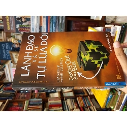 Lãnh Đạo Và Sự Tự Lừa Dối - Leadership And Self- Deception - The Arbinger Institute 121760