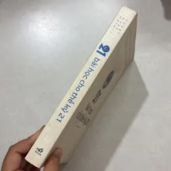 21 bài học thế kỷ 21 - Yuval Noal Harari 750947