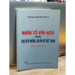 Nhân tố văn hóa trong truyền thống quân sự Việt Nam - Thượng tá Nguyễn Thế Vỵ