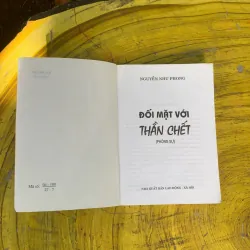 ĐỐI MẶT VỚI THẦN CHẾT- NGUYỄN NHƯ PHONG- phóng sự điều tra 752670