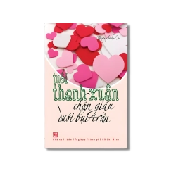 Tuổi thanh xuân chôn dấu nơi bụi trần - Nguyễn Sênh Lục