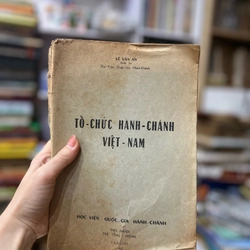 Tổ Chức Hành Chánh Việt Nam - Học viện Quốc Gia Hành Chánh - Sàu Gòn 1963