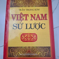 Việt Nam Sử Lược - Trần Trọng Kim - Lịch sử