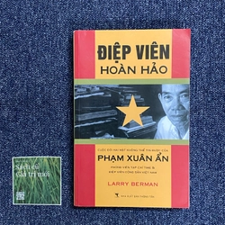 Điệp viên hoàn hảo - Phạm Xuân Ẩn