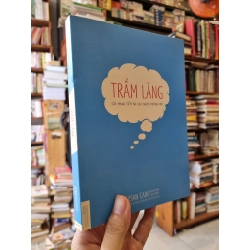 TRẦM LẶNG : Sức mạnh tiềm ẩn của người hướng nội - Susan Cain 181000