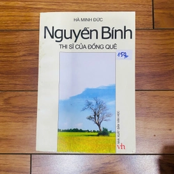 NGUYỄN BÍNH- THI SĨ CỦA ĐỒNG QUÊ  HÀ MINH ĐỨC