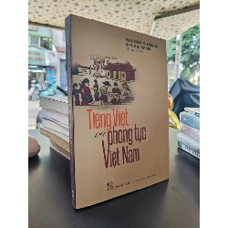 TIẾNG VIỆT VÀ PHONG TỤC VIỆT NAM - NGUYỄN THỊ PHƯƠNG THUỲ VÀ PHẠM THỊ THUÝ HỒNG