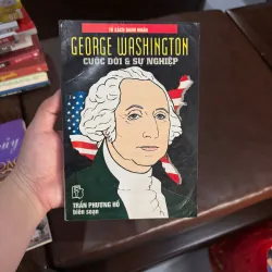 George Washington – Cuộc Đời & Sự Nghiệp | Sách danh nhân lịch sử Mỹ- K4 1026926