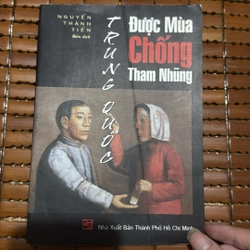 Trung Quốc được mùa chống tham nhũng 