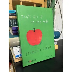 Triết học về sự ham muốn - Frederic Lenoir