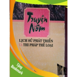 (TẶNG BOOKMARK) TRUYỆN NÔM LỊCH SỬ PHÁT TRIỂN - KIỀU THU HOẠCH - 2007 - 467 trang VĂN HỌC RBK0709