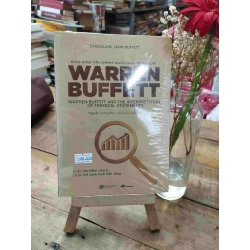 Báo Cáo Tài Chính Dưới Góc Nhìn Của Warren Buffett - Warren Buffett And The Interpretation of Financial Statements - David Clark, Mary Buffett