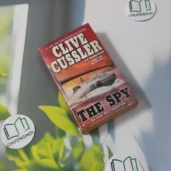 [MIỄN PHÍ BỌC SÁCH] The Spy - Clive Cussler & Justin Scott 1027597