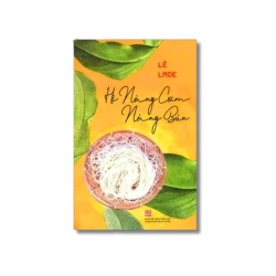 Hệ nàng cơm, nàng bún - Lê Lade