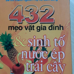 432 mẹo vặt gia đình & sinh tố nước ép trái cây 324831