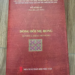 Dòng dõi mẹ Bong – Quyển 2: Tiếng Mơ Nông – Đỗ Hồng Kỳ (sưu tầm, giới thiệu)