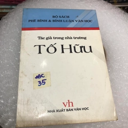 Tác giả trong nhà trường: Tố Hữu