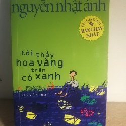 [Truyện dài] Tôi thấy hoa vàng trên cỏ xanh - Nguyễn Nhật Ánh, có book mark