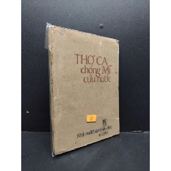 [Phiên Chợ Sách Cũ] Thơ Ca Chống Mỹ Cứu Nước 60% (có bọc) 1984 2303