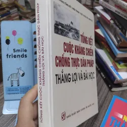Sách: Tổng kết cuộc kháng chiến chống thực dân Pháp - Thắng lợi và bài học (A3) 625050