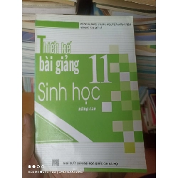 (Sách cũ SCGR) Thiết Kế Bài Giảng Sinh Học 11 (Nâng Cao) - Đặng Quang Trinh, Nguyễn Minh Tiến, Hoàng Thị Mỹ Lí 2007 VAVO-AK2ST3 Blogmeo090426