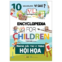 10 Vạn Câu Hỏi Vì Sao? - Những Điều Thú Vị Trong Hội Họa - Thanh Mai 160663