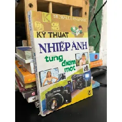 Kỹ thuật nhiếp ảnh từng điểm một - Michael Langford