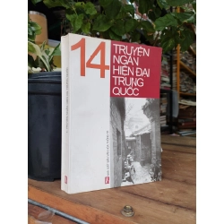 14 truyện ngắn hiện đại Trung Quốc - Nhiều tác giả 144696