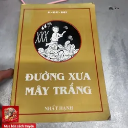 Đường xưa mây trắng" của tác giả Thích Nhất Hạnh 1022891