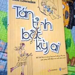 Tán Tỉnh Bất Kỳ Ai