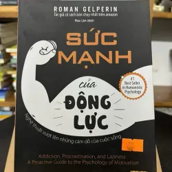 Sức mạnh của động lực — Roman Gelperin 