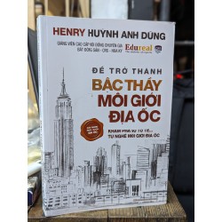 Bậc thầy môi giới địa ốc - Henry Huỳnh Anh Dũng 120353