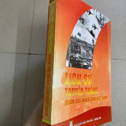 Lịch Sử – Truyền Thống Quân Đội Nhân Dân Việt Nam 784406