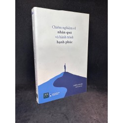 Chiêm nghiệm về nhân quả và hành trình hạnh phúc Mới 90% (có gạch bút chì) SBM2702