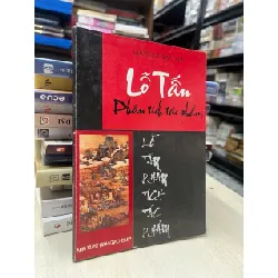 Lỗ Tấn phân tích tác phẩm - Lương Duy Thứ 695545