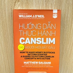 HƯỚNG DẪN THỰC HÀNH CANSLIM CHO NGƯỜI MỚI *THÁI PHẠM DỊCH *TẶNG QUÀ 0Đ FREESHIP THÁNG 5+6