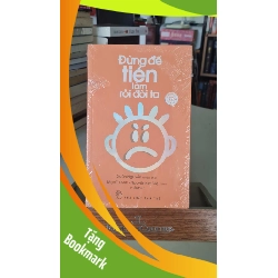 (TẶNG BOOKMARK) Đừng để tiền làm rối đôi ta - Xuân Nguyễn Sách kỹ năng RBK0302