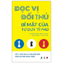 Đọc Vị Đối Thủ - Bí Mật Của Tư Duy Tỉ Phú - Adam M. Brandenburger, Barry J. Nalebuff