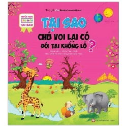 Mười Vạn Câu Hỏi Tại Sao - Tại Sao Chú Voi Lại Có Đôi Tai Khổng Lồ? - Om Books International