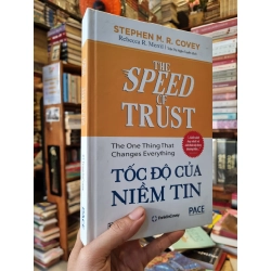 TỐC ĐỘ CỦA NIỀM TIN - Stephen M. R. Covey