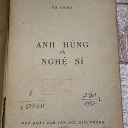 ANH HÙNG VÀ NGHỆ SĨ- VŨ KHIÊU- 450 TRANG 539917