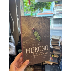Mekong phù sa phiêu bạc - Khải Đơn