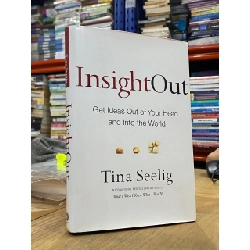 InsightOut : Get Ideas Out of Your Head and Into the World - Tina Seelig 448958