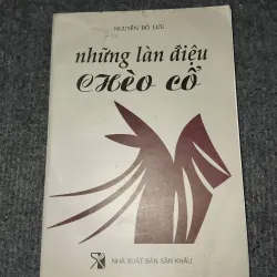 NHỮNG LÀN ĐIỆU CHÈO CỔ 957924